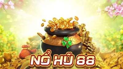 Nổ hũ 88 - Cơ hội trúng giải jackpot chỉ trong một cú click